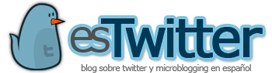 Blog sobre Twitter y microblogging en español (no oficial)